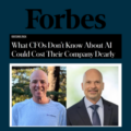 Forbes What CFOs Don't Know About AI Could Cost Their Company Dearly