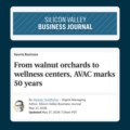 From walnut orchards to wellness centers, AVAC marks 50 years