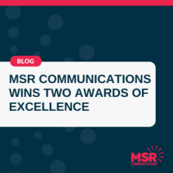 MSR Communications Wins Two Awards of Excellence in the 32nd Annual Communicator Awards