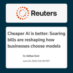 Reuters Cheaper AI is better: Soaring bills are reshaping how businesses choose models