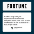 Fortune Markets may have just experienced their second DeepSeek shock, this time thanks to a Chinese AI lab named after a Pink Floyd album