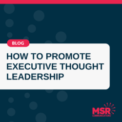 How to Promote Executive Thought Leadership Blog